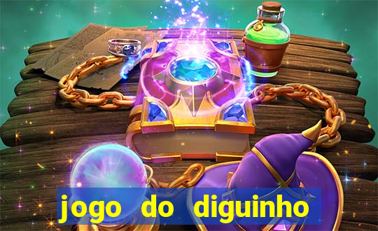 jogo do diguinho para ganhar dinheiro